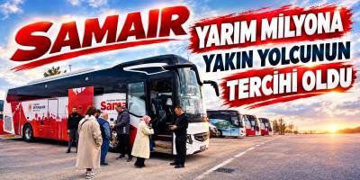 SAMAIR YARIM MİLYONA YAKIN YOLCUNUN TERCİHİ OLDU